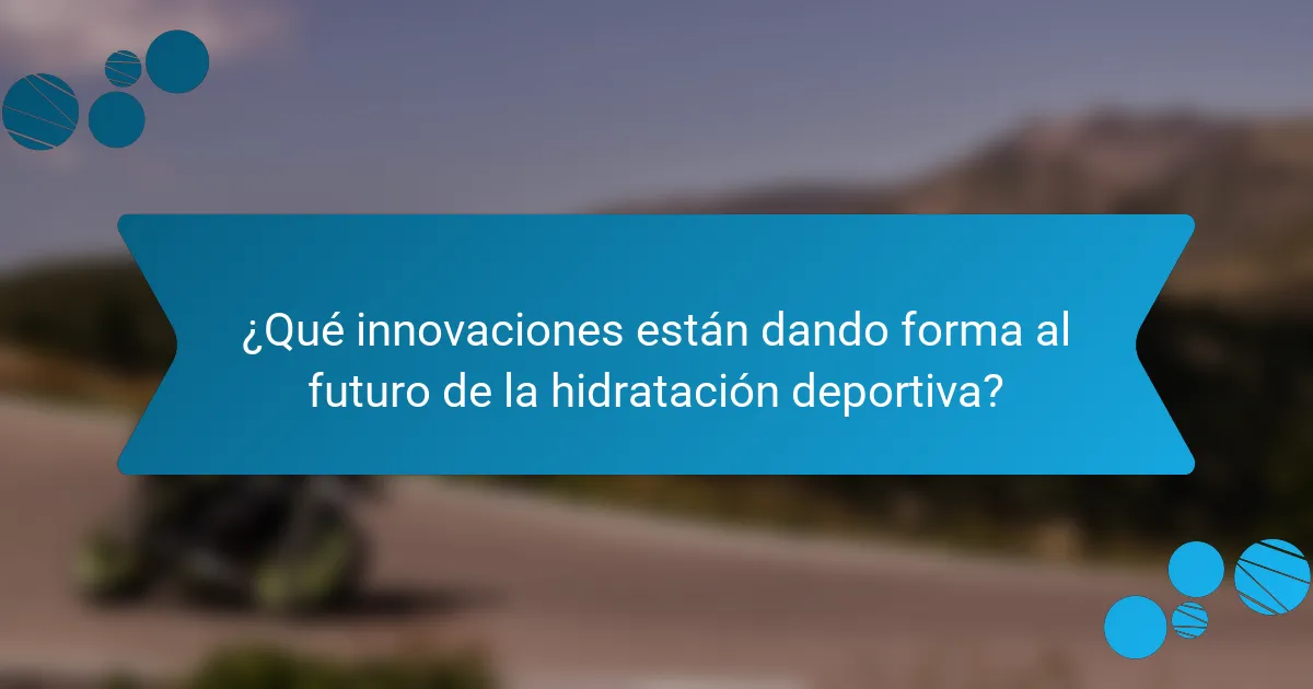 ¿Qué innovaciones están dando forma al futuro de la hidratación deportiva?